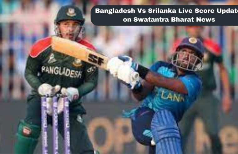 Bangladesh vs Sri Lanka Live Cricket Score Updates and Highlights – BAN vs SL