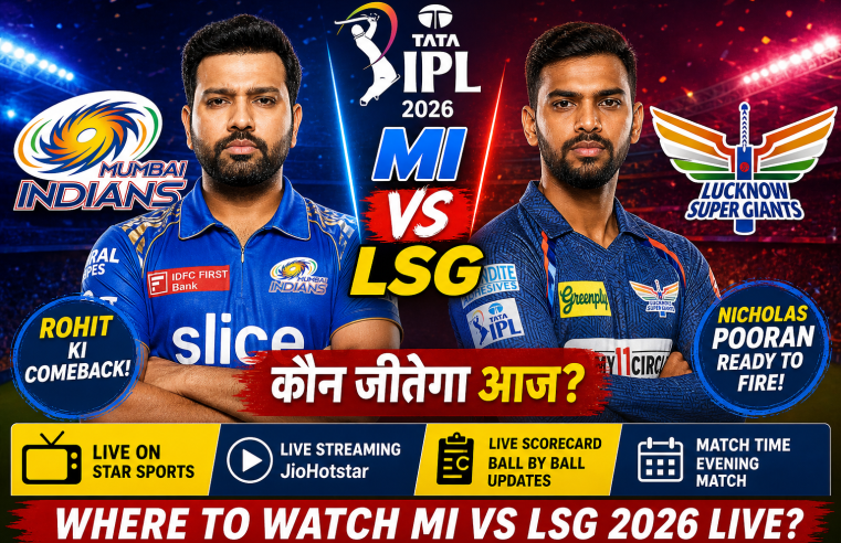 Where to Watch Mumbai Indians vs Lucknow Super Giants: MI vs LSG 2026 Live Streaming, Scorecard & Team Updates